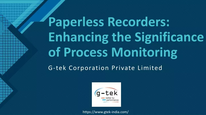 paperless recorders enhancing the significance of process monitoring