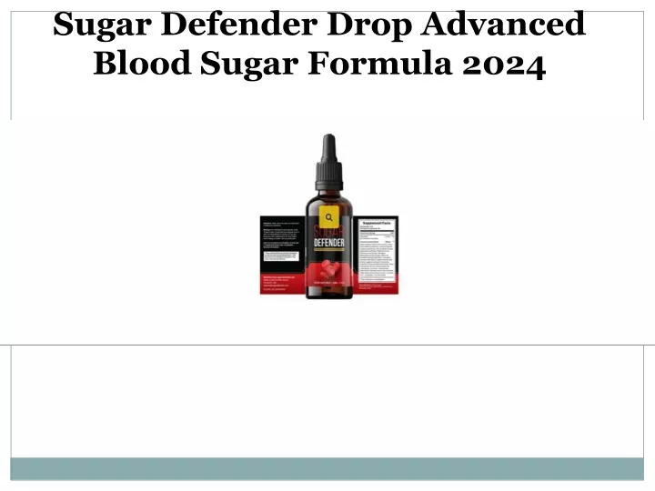 sugar defender drop advanced blood sugar formula