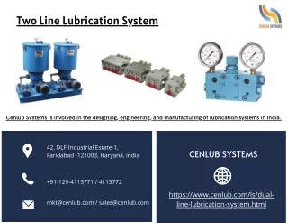 Unveiling the Two Line Lubrication System