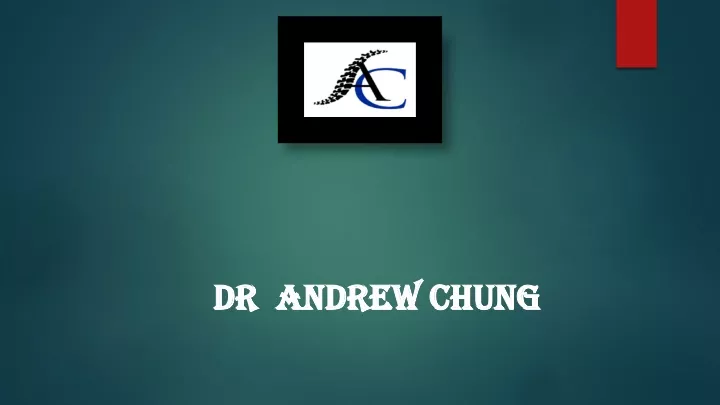 dr andrew chung