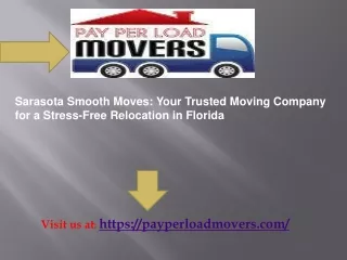Sarasota Smooth Moves: Your Trusted Moving Company for a Stress-Free Relocation