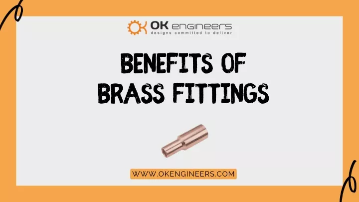 benefits of brass fittings