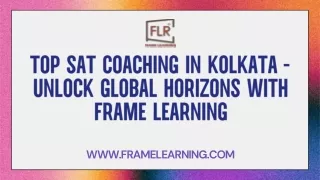 Premier SAT Coaching In Kolkata - Chart Your Course With Frame Learning