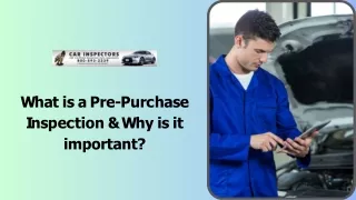 What is a Pre-Purchase Inspection & Why is it important?