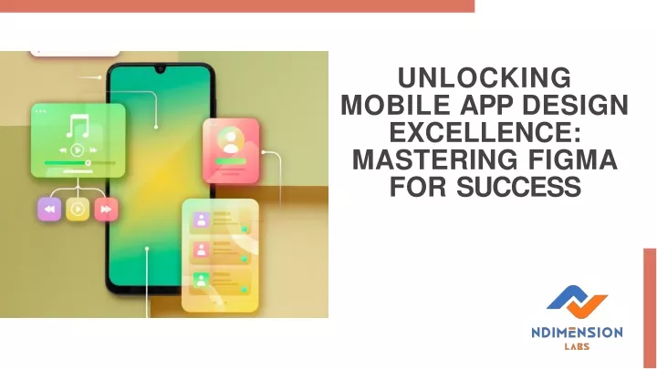 unlocking mobile app design excellence mastering