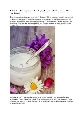 Ardra's Pure Bliss from Nature_ Unveiling the Wonders of the Finest Coconut Oil in New Zealand