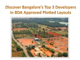 Discover Bangalore's Top 3 Developers in BDA Approved Plotted Layouts