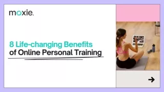 8 Life-changing Benefits  of Online Personal Training