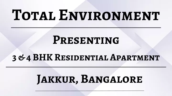 total environment presenting 3 4 bhk residential