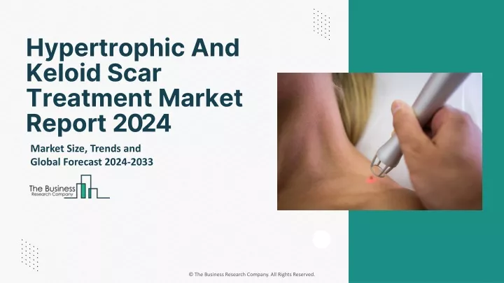 hypertrophic and keloid scar treatment market