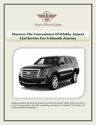 Discover The Convenience Of Whitby Airport Taxi Service For A Smooth Journey