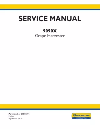 New Holland 9090X Grape Harvester Service Repair Manual