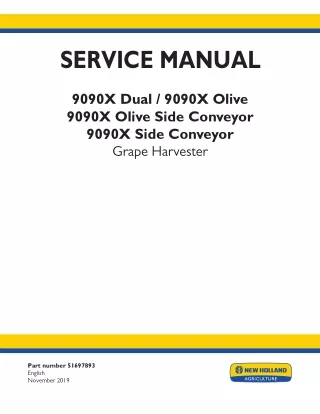 New Holland 9090X Olive Side Conveyor Grape Harvester Service Repair Manual (North America)