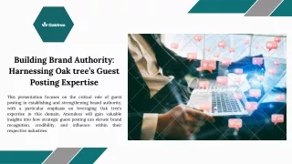 Building Brand Authority: Harnessing Oak tree’s Guest Posting Expertise.