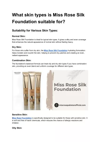 What skin types is Miss Rose Silk Foundation suitable for?