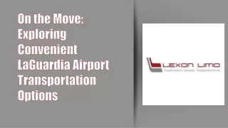On the Move Exploring Convenient LaGuardia Airport Transportation Options