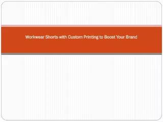 Workwear Shorts with Custom Printing to Boost Your Brand