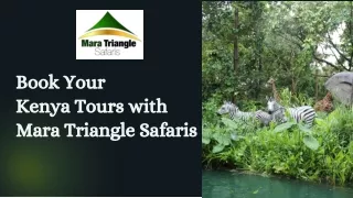 Book Your Kenya Tours with Mara Triangle Safaris