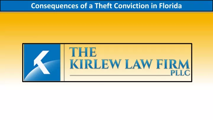consequences of a theft conviction in florida