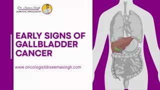 Early Signs of Gallbladder Cancer