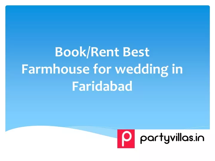 book rent best farmhouse for wedding in faridabad