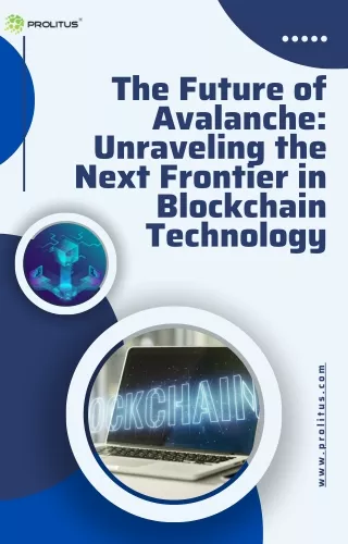 The Future of Avalanche Unraveling the Next Frontier in Blockchain Technology