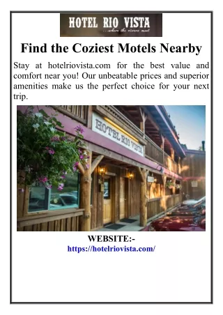 Find the Coziest Motels Nearby