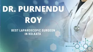 BEST LAPAROSCOPIC SURGEON IN KOLKATA