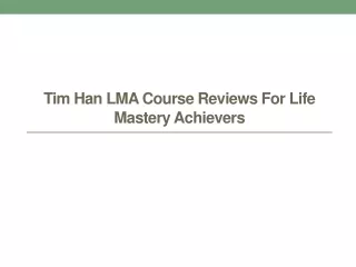 Tim Han LMA Course Reviews for Life Mastery Achievers