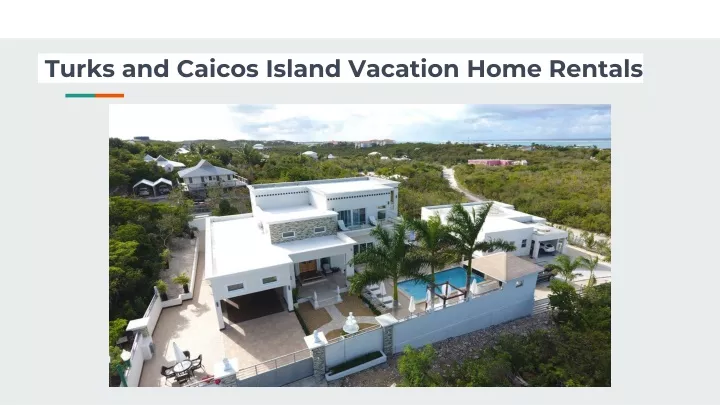 turks and caicos island vacation home rentals