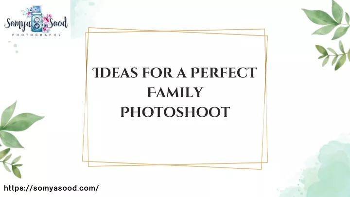 ideas for a perfect family photoshoot