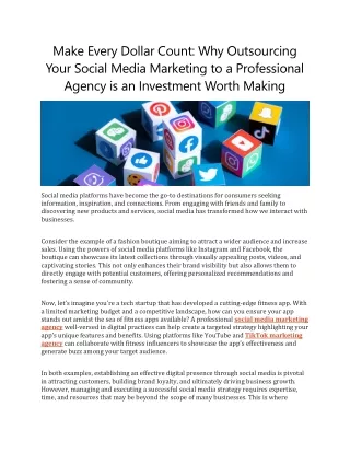Make Every Dollar Count Why Outsourcing Your Social Media Marketing to a Professional Agency is an Investment Worth Maki