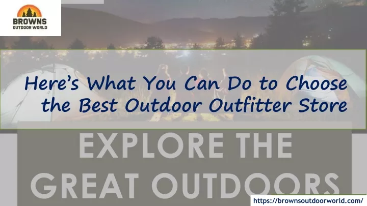 here s what you can do to choose the best outdoor