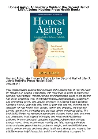 Read⚡ebook✔[PDF]  Honest Aging: An Insider's Guide to the Second Half of Life (A Johns Hopkins