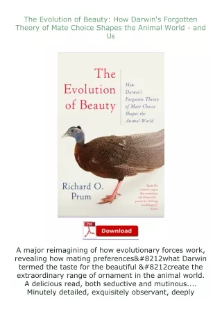 Pdf⚡(read✔online) The Evolution of Beauty: How Darwin's Forgotten Theory of Mate Choice Shapes the Animal Worl
