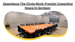coworking office space in gurgaon(ppt)