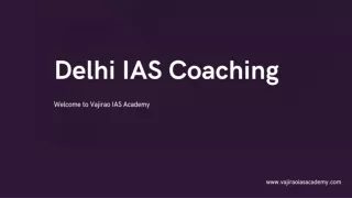 Delhi IAS Coaching | Join Now