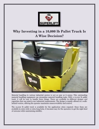 Why Investing in a 10,000 lb Pallet Truck Is A Wise Decision