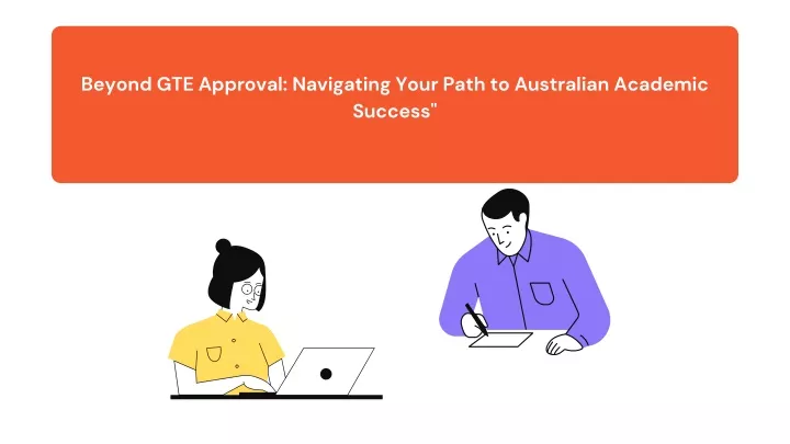 beyond gte approval navigating your path