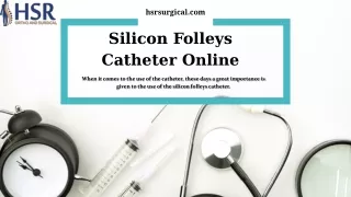 Silicon Folleys Catheter Online