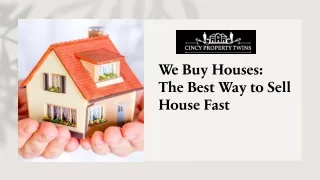 We Buy Houses: The Best Way to Sell House Fast