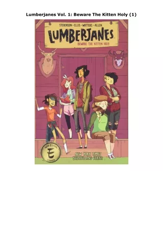 ⚡PDF ❤ Lumberjanes Vol. 1: Beware The Kitten Holy (1)