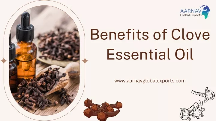 benefits of clove essential oil