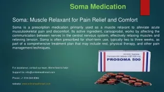 Soma: Muscle Relaxant for Pain Relief and Comfort