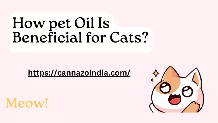 how pet oil is beneficial for cats