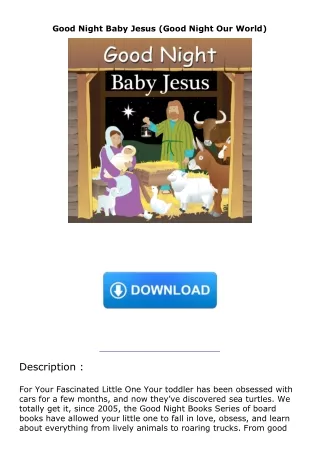 READ⚡[PDF]✔ Good Night Baby Jesus (Good Night Our World)