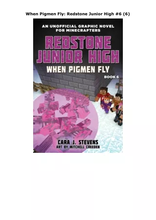 ⚡PDF ❤ When Pigmen Fly: Redstone Junior High #6 (6)
