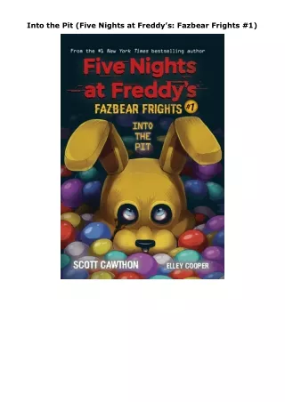 ❤[READ]❤ Into the Pit (Five Nights at Freddy’s: Fazbear Frights #1)