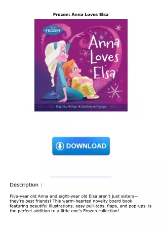 [PDF⚡READ❤ONLINE]  Frozen: Anna Loves Elsa