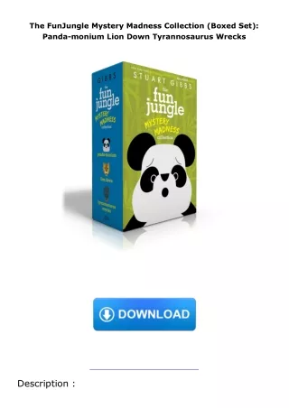 ❤[PDF]⚡  The FunJungle Mystery Madness Collection (Boxed Set): Panda-monium Lion Down Tyrannosaurus Wrecks